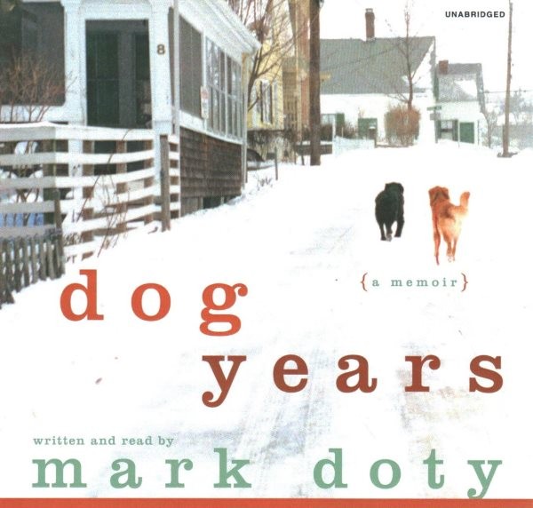 Dog Years: A Memoir