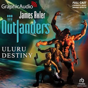 Uluru Destiny [ Dramatized Adaptation] Adapted ed.
