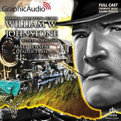 Deadly Trail [ Dramatized Adaptation] Adapted ed.