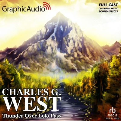 Thunder Over Lolo Pass [ Dramatized Adaptation] Adapted ed.