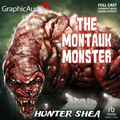 Montauk Monster [ Dramatized Adaptation] Adapted ed.