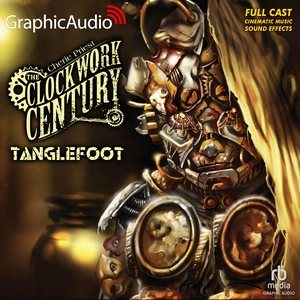 Tanglefoot [ Dramatized Adaptation] Adapted ed.