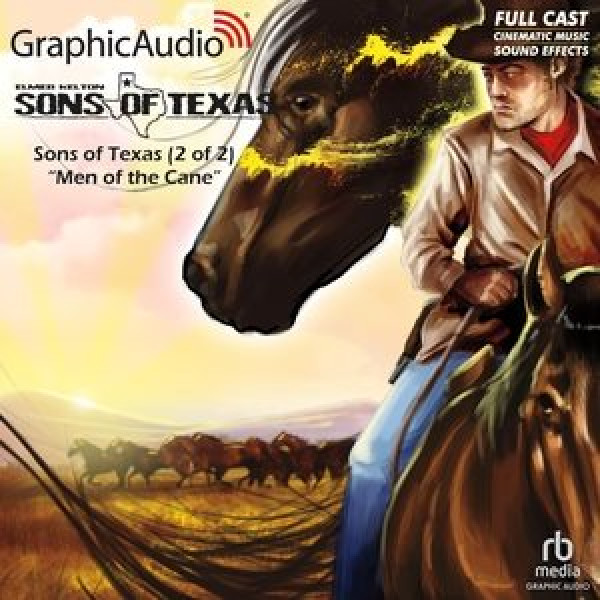 Sons of Texas (2 of 2) [ Dramatized Adaptation] Adapted ed.