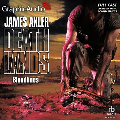 Bloodlines [ Dramatized Adaptation] Adapted ed.