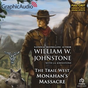 Monohan's Massacre [ Dramatized Adaptation] Adapted ed.