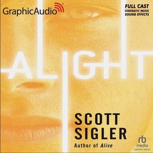 Alight [ Dramatized Adaptation] Adapted ed.