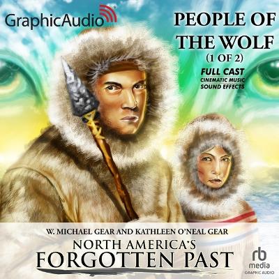 People of the Wolf (1 of 2) [ Dramatized Adaptation] Adapted ed.