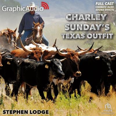 Charley's Sunday Texas Outfit [ Dramatized Adaptation] Adapted ed.