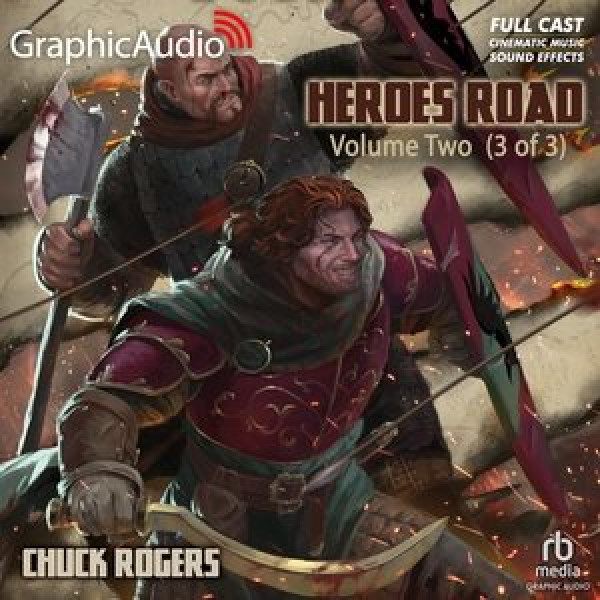 Heroes Road: Volume Two (3 of 3) [ Dramatized Adaptation] Adapted ed.