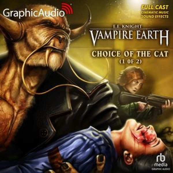 Choice of the Cat (1 of 2) [ Dramatized Adaptation] Adapted ed.