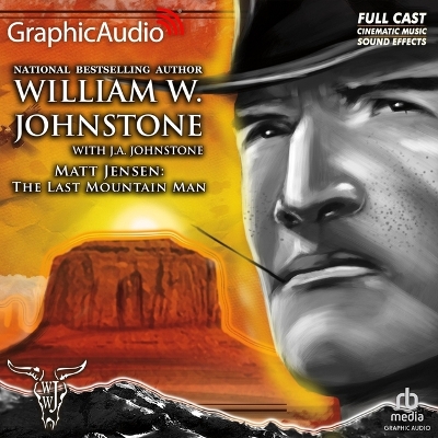Last Mountain Man [ Dramatized Adaptation] Adapted ed.