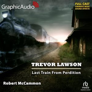 Last Train from Perdition [ Dramatized Adaptation] Adapted ed.