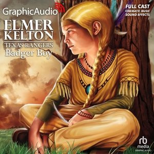 Badger Boy [ Dramatized Adaptation] Adapted ed.