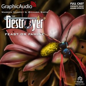 Feast or Famine [ Dramatized Adaptation] Adapted ed.