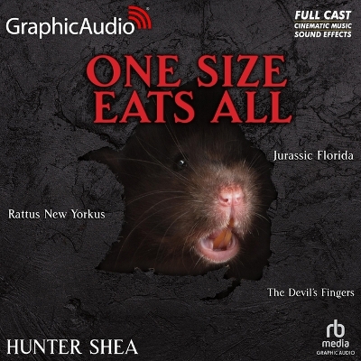 Rattus New Yorkus, Jurassic Florida and the Devil's Fingers [ Dramatized  Adaptation] Adapted ed.