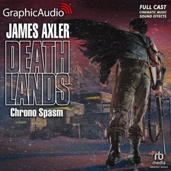 Chrono Spasm [ Dramatized Adaptation] Adapted ed.