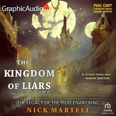 Kingdom of Liars (2 of 2) [ Dramatized Adaptation] Adapted ed.