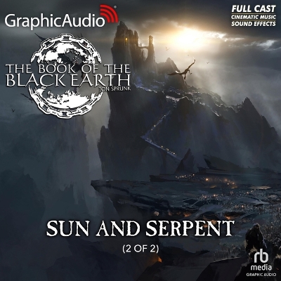 Sun and Serpent (2 of 2) [ Dramatized Adaptation] Adapted ed.