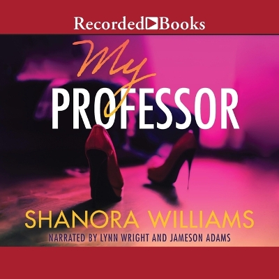 My Professor Unabridged edition