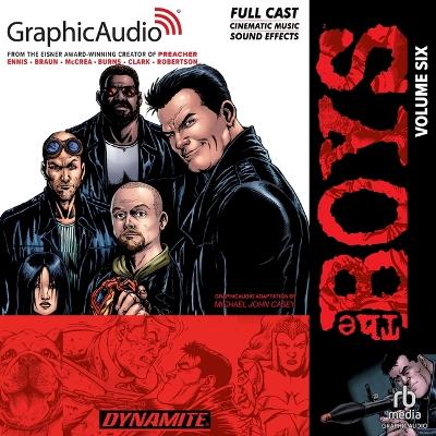 Boys: Volume 6 [ Dramatized Adaptation] 6th Adapted ed.