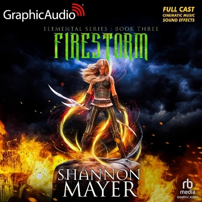 Firestorm [ Dramatized Adaptation]: Elemental 3 Adapted ed.