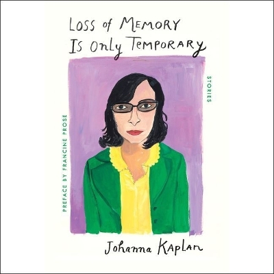 Loss of Memory Is Only Temporary: Stories Library Edition
