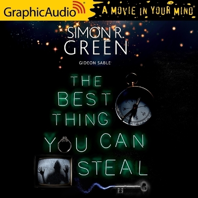 Best Thing You Can Steal [ Dramatized Adaptation]: Gideon Sable 1 Adapted ed.