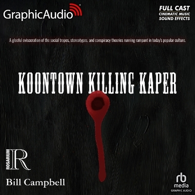 Koontown Killing Kaper [ Dramatized Adaptation] Adapted ed.
