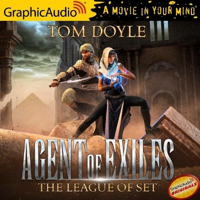 League of Set [ Dramatized Adaptation]: Agent of Exiles 1 Adapted ed.