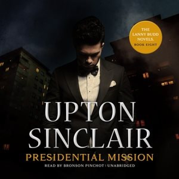 Presidential Mission Unabridged edition