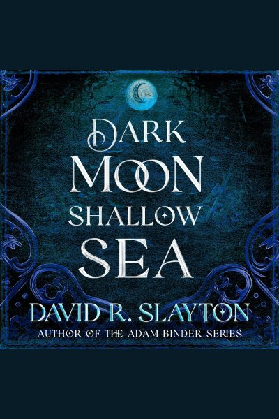 Dark Moon, Shallow Sea