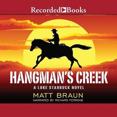 Hangman's Creek Unabridged edition