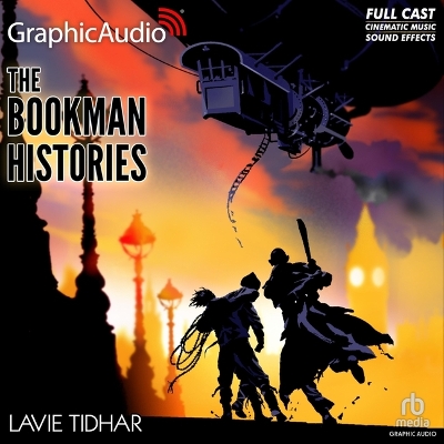 Bookman [ Dramatized Adaptation]: The Bookman Histories 1 Adapted ed.