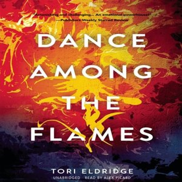 Dance Among the Flames Library Edition