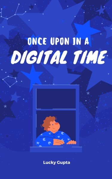 Once Upon A Digital Time: Digital Marketing, #4
