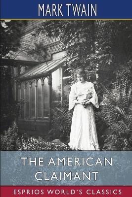 American Claimant (Esprios Classics)