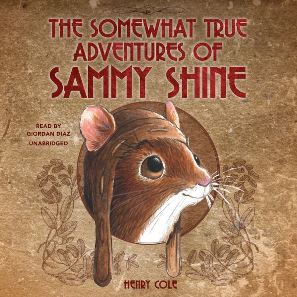Somewhat True Adventures of Sammy Shine