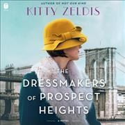 Dressmakers of Prospect Heights Lib/E Library Edition
