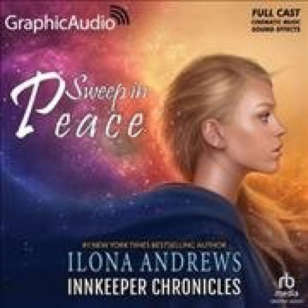 Sweep in Peace [ Dramatized Adaptation]: Innkeeper Chronicles 2 Adapted ed.