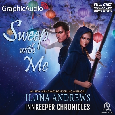 Sweep with Me [ Dramatized Adaptation]: Innkeeper Chronicles 4.5 Adapted ed.