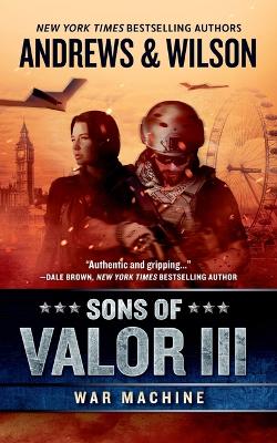 Sons of Valor III: War Machine