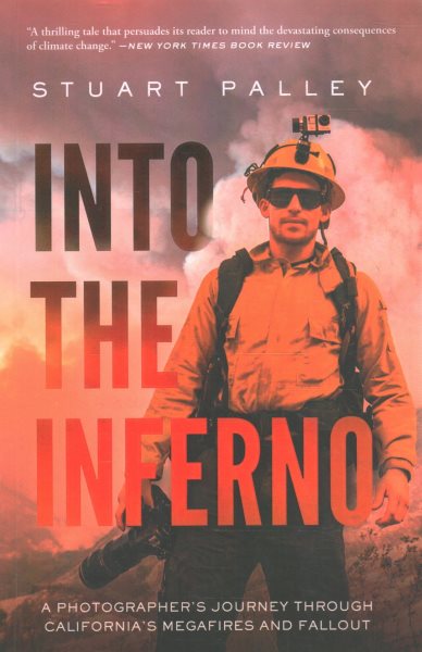 Into the Inferno: A Photographer's Journey Through California's Megafires and Fallout