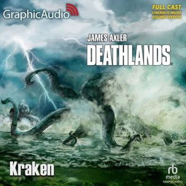 Kraken [ Dramatized Adaptation]: Deathlands 145 Adapted ed.