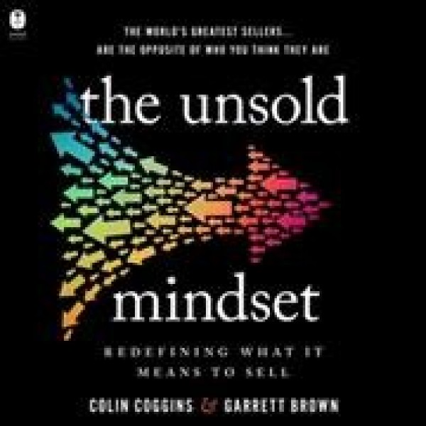 Unsold Mindset: Redefining What It Means to Sell