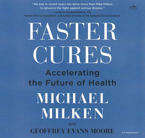 Faster Cures: Accelerating the Future of Health