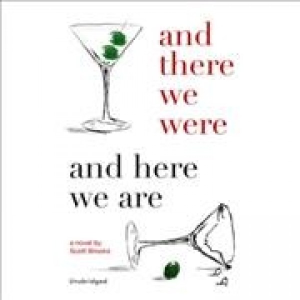 And There We Were and Here We Are