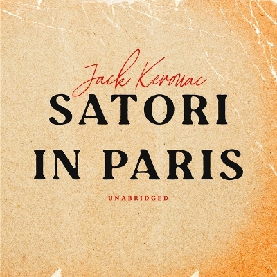 Satori in Paris Unabridged edition