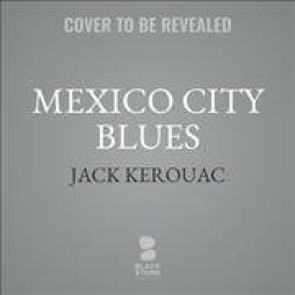 Mexico City Blues Library Edition