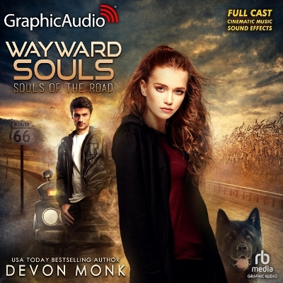 Wayward Souls [ Dramatized Adaptation]: Souls of the Road 1 Adapted ed.