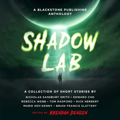 Shadow Lab: A Blackstone Publishing Anthology Unabridged edition